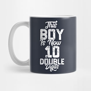 This Boy Is Now 10 Double Digits Shirt 10th birthday Vintage Gift Mug